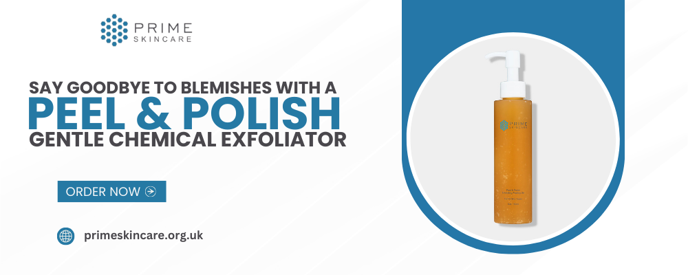 Say Goodbye to Blemishes With a Peel & Polish Gentle Chemical Exfoliator